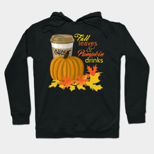 Fall Leaves and Pumpkin Drinks Hoodie